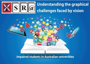 Understanding the graphical challenges faced by vision-impaired students in Australian universities