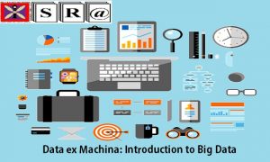 Data ex Machina: Introduction to Big Data
