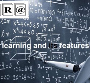 Machine learning and its features